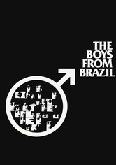 The Boys from Brazil - Geheimakte Viertes Reich