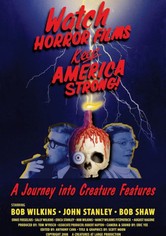 Watch Horror Films, Keep America Strong!