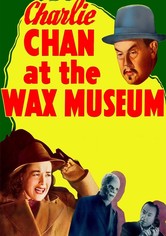 Charlie Chan at the Wax Museum