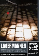 Lasermannen - dokumentären