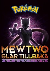Pokémon: Mewtwo slår tillbaka – Evolution