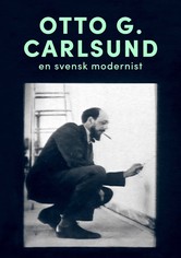 Otto G. Carlsund - en svensk modernist