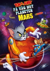 Tom & Jerry på väg mot planeten Mars