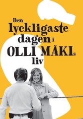 Den lyckligaste dagen i Olli Mäkis liv