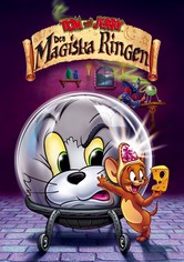Tom & Jerry: Den Magiska Ringen