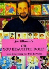 Joe Blitman's Oh, You Beautiful Doll!