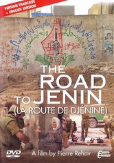 The road to jenin (La route de Djénine)