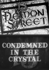 13 Demon Street: Condemned in the Crystal