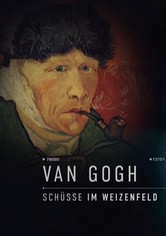 Van Gogh - Schüsse im Weizenfeld
