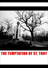 The Temptations of St. Tony