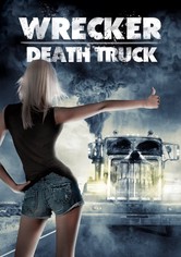 Wrecker - Death Truck