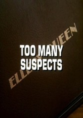 Ellery Queen: Too Many Suspects