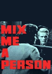 Mix Me a Person