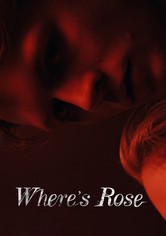 Where's Rose