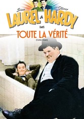 Laurel Et Hardy - Toute la vérité