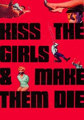 Kiss the Girls and Make Them Die