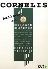 Cornelis - Balladen om den flygande holländaren