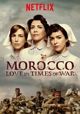 Marokko: Liebe in Zeiten des Krieges