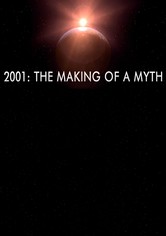 2001: Die Erschaffung eines Mythos