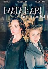 Mata Hari – Tanz mit dem Tod