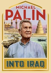 Michael Palin: Into Iraq