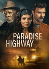 Paradise Highway - Straße der Angst