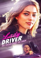 Lady Driver - Mit voller Fahrt ins Leben