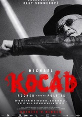 MICHAEL KOCÁB - ROCKER VS. POLITICIAN