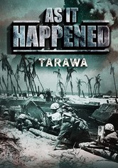 As it Happened: Tarawa