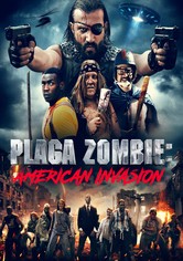 Plaga Zombie: American Invasion