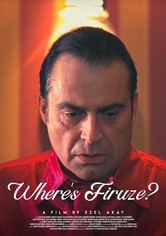 Firuze, wo bist du?