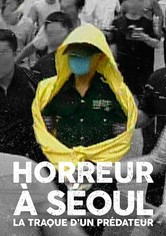 Horreur à Séoul : La traque d'un prédateur