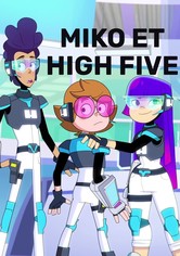Miko et High Five