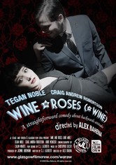 Wine and Roses (and Wine)