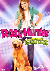 Roxy Hunter et le secret du shaman