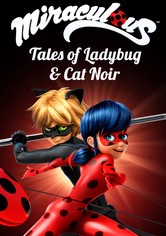 Miraculous: Ladybug & Cat Noir på äventyr