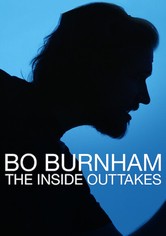 Bo Burnham: The Inside Outtakes