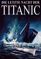 Die letzte Nacht der Titanic