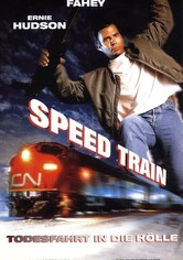 Speed Train - Todesfahrt in die Hölle