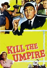 Kill the Umpire
