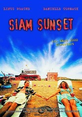 Siam Sunset - Unverhofft kommt oft