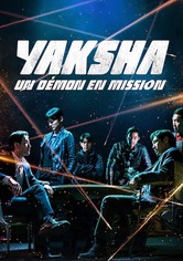 Yaksha, un démon en mission