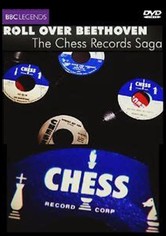 Roll over Beethoven: The Chess Records Saga