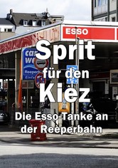 Sprit für den Kiez: Die Esso-Tanke an der Reeperbahn