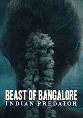 Indian Predator : Le Monstre de Bangalore