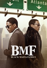 BMF (Black Mafia Family)