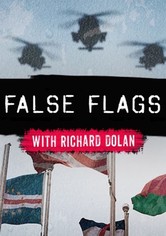 False Flags with Richard Dolan