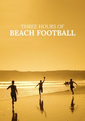 Three Hours of Beach Football
