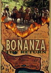 Bonanza - Die Rückkehr auf die Ponderosa