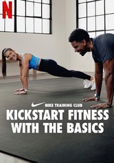 Nike Training Club - Kickstart Fitness with the Basics